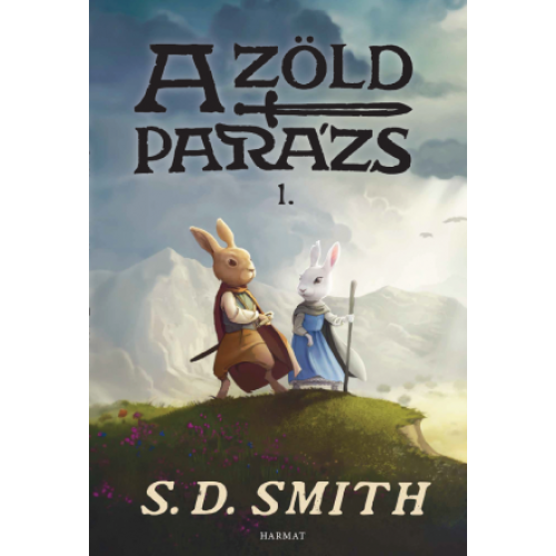 A Zöld Parázs (1.) - 7–12 éveseknek - S. D. Smith