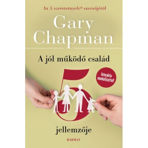 A jól működő család 5 jellemzője - Gary Chapman