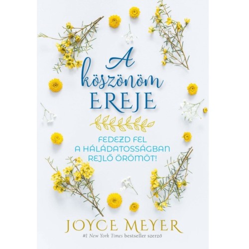 A köszönöm ereje - Joyce Meyer