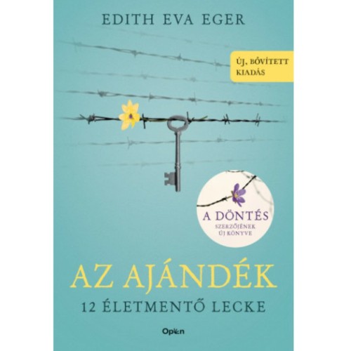 Az Ajándék - 12 életmentő lecke (Új, bővített kiadás) - Edith Eva Eger  