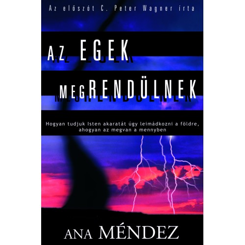 Az egek megrendülnek - Ana Mendez Ferrell