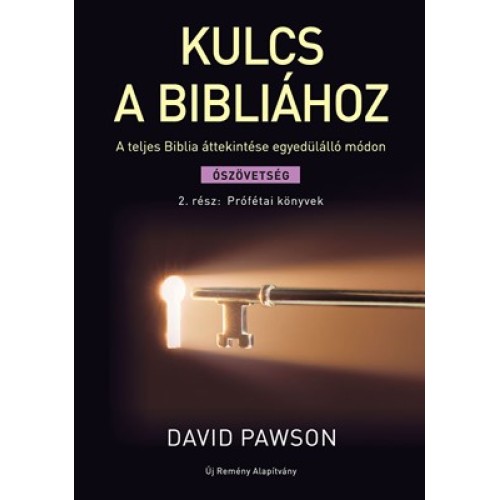 Kulcs a Bibliához - Ószövetség 2.