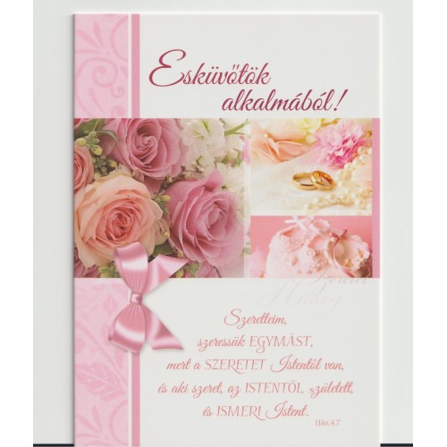 Borítékos Képeslap - Esküvőtök alkalmából! "Szeretteim, szeressétek egymást...."