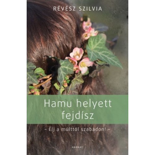 Hamu helyett fejdísz