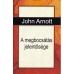 A megbocsátás jelentősége - John Arnott