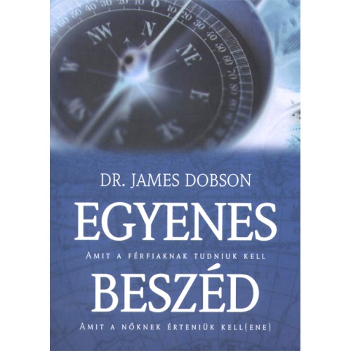 Egyenes beszéd - Dr. James Dobson