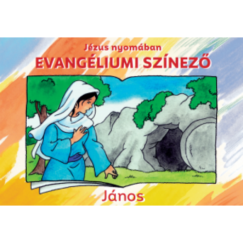 Evangéliumi színező – János /  Jézus nyomában