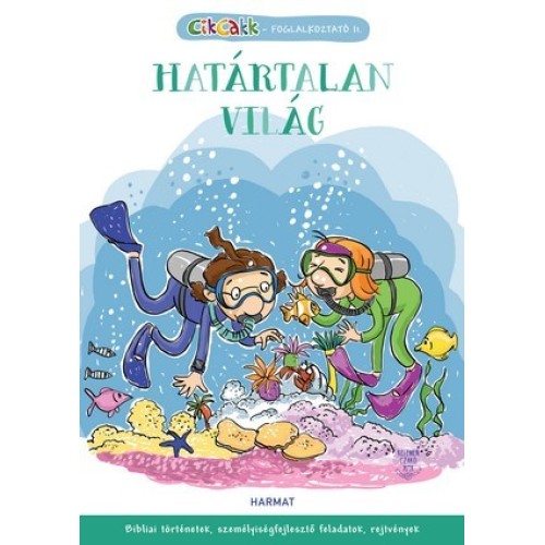 CikCakk foglalkoztató 2. - Határtalan világ