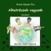 Alkatrészek vagyunk - Daloskönyv 2. (CD melléklettel)