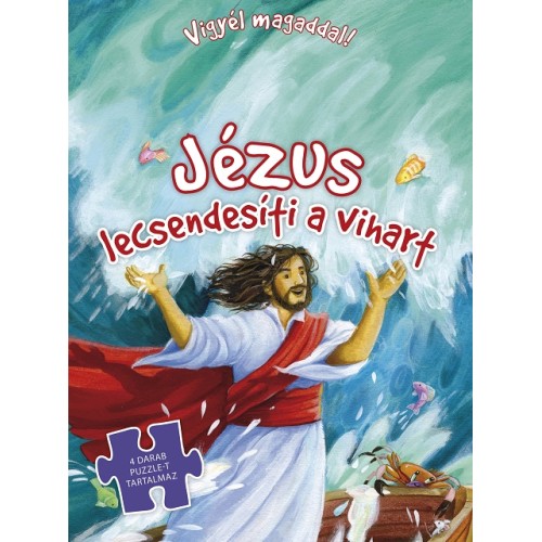 Vigyél magaddal (puzzle) Biblia: JÉZUS lecsendesíti a vihart