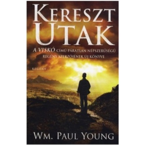 Keresztutak -Wm. Paul Young