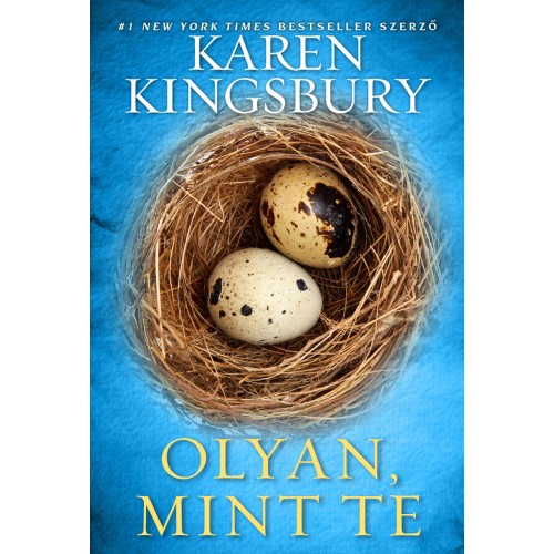 Olyan, mint te - Karen Kingsbury