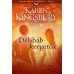 Délibáb-kergetők - 2. Kötet / Karen Kingsbury (Angyaljárás sorozat)