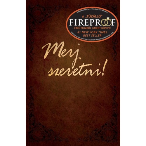 Merj szeretni! -Stephen & Alex Kendrick