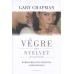 Végre egy nyelvet beszélünk - Gary Chapman: 