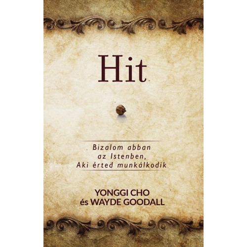 Hit - Bizalom -  dr David Yonggi Cho 