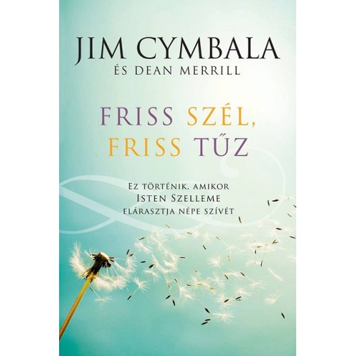Friss szél, friss tűz -Jim Cymbala