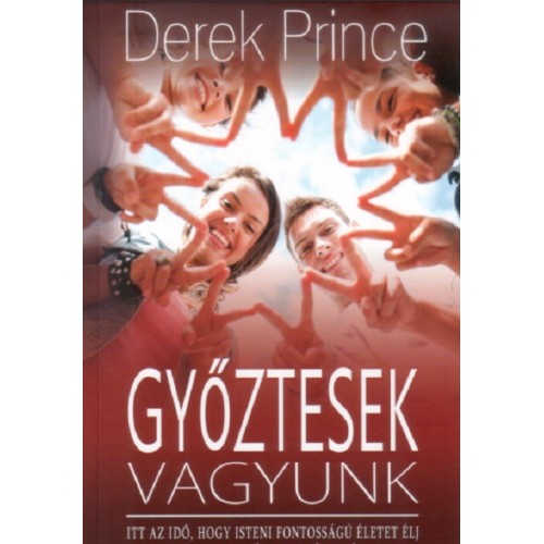 Győztesek vagyunk - Derek Prince
