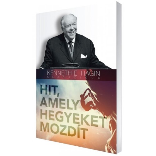 Hit amely hegyeket mozdít