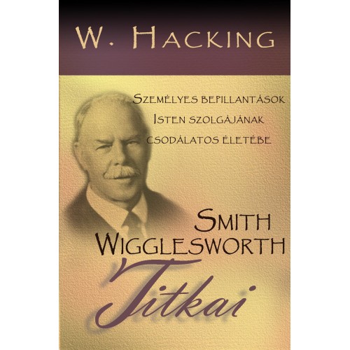 Smith Wigglesworth titkai