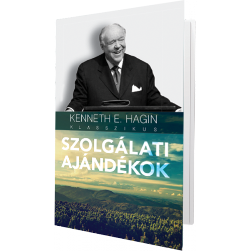 Szolgálati ajándékok - Kenneth E. Hagin