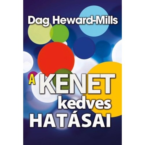 A kenet kedves hatásai - Dag Heward-Mills 