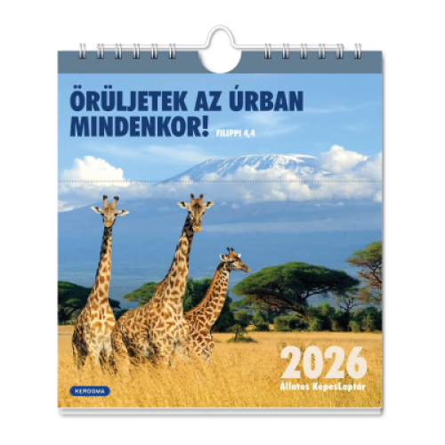 Képeslapnaptár 2026 - Örüljetek az Úrban mindenkor! (állatos – négyzetes)