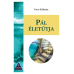 Pál életútja - Cseri Kálmán