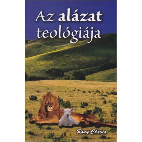 Az alázat teológiája - Rony Chavez