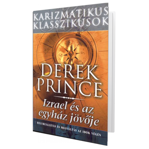 Izrael és az egyház jövője - Derek Prince
