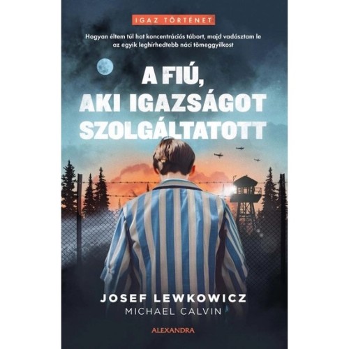 A fiú, aki igazságot szolgáltatott - Josef Lewkowicz