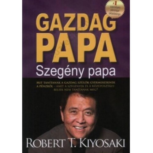 Gazdag papa, Szegény papa fiataloknak - Robert T. Kiyosaki