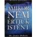 Amikor nem értjük Istent -  Dr. James Dobson