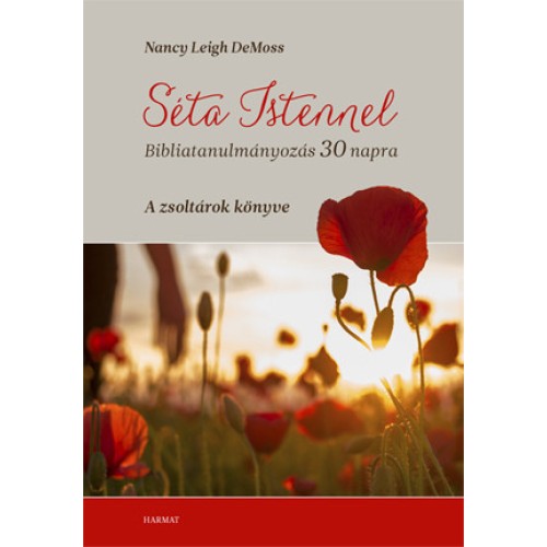 Séta Istennel - Bibliataulmányozás nőknek -zsoltárok könyve