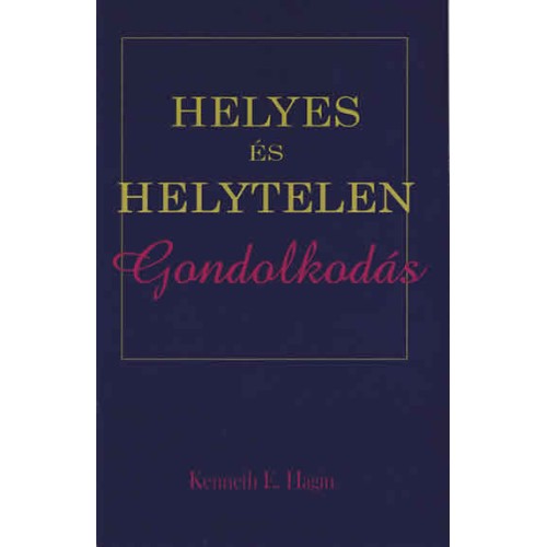 Helyes és helytelen gondolkodás