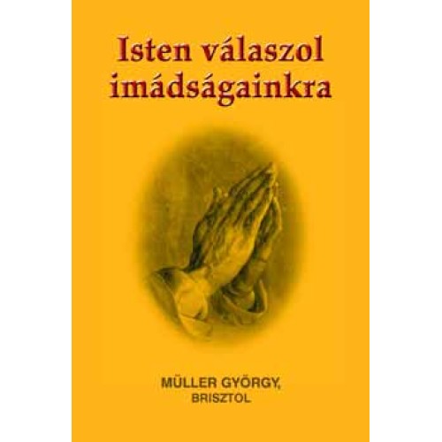 Isten válaszol imádságainkra