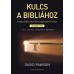 Kulcs a Bibliához - Ószövetség 1.