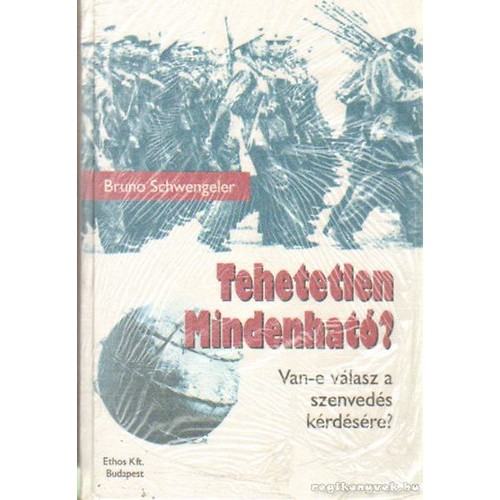 Tehetetlen ​Mindenható?