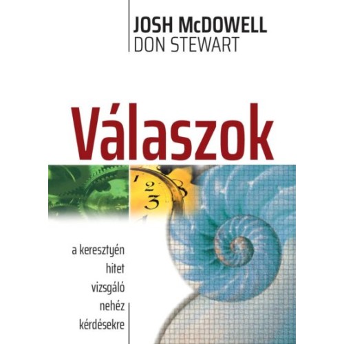 Válaszok a keresztény hitet vizsgáló nehéz kérdésekre