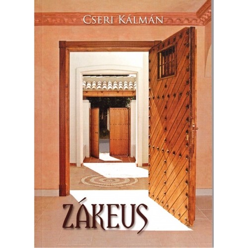 Zákeus - Cseri Kálmán
