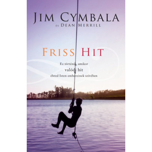 Friss hit -JIM CYMBALA