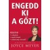 Engedd ki a gőzt! - Joyce Meyer