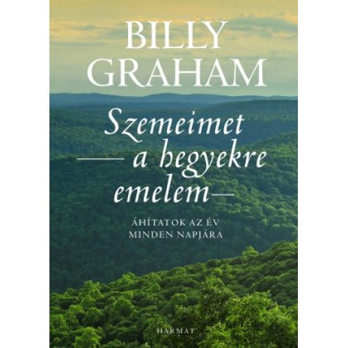 Szemeimet a hegyekre emelem