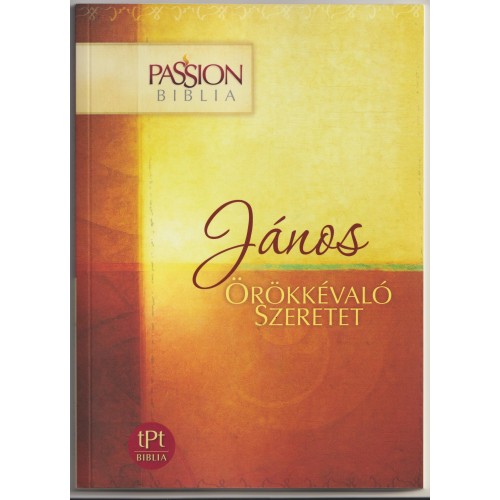 Passion Biblia - János evangéliuma