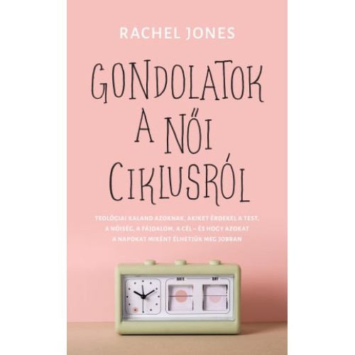 Gondolatok a női ciklusról - Rachel Jones 