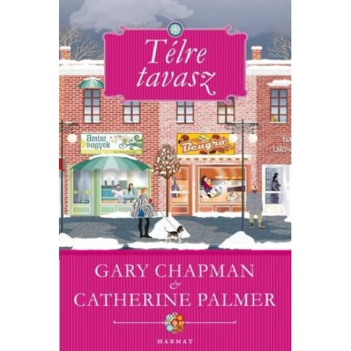 Télre tavasz - Gary Chapman, Catherine Palmer