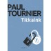 Titkaink -  Paul Tournier